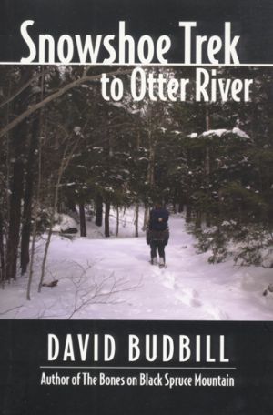 Snowshoe Trek to Otter River